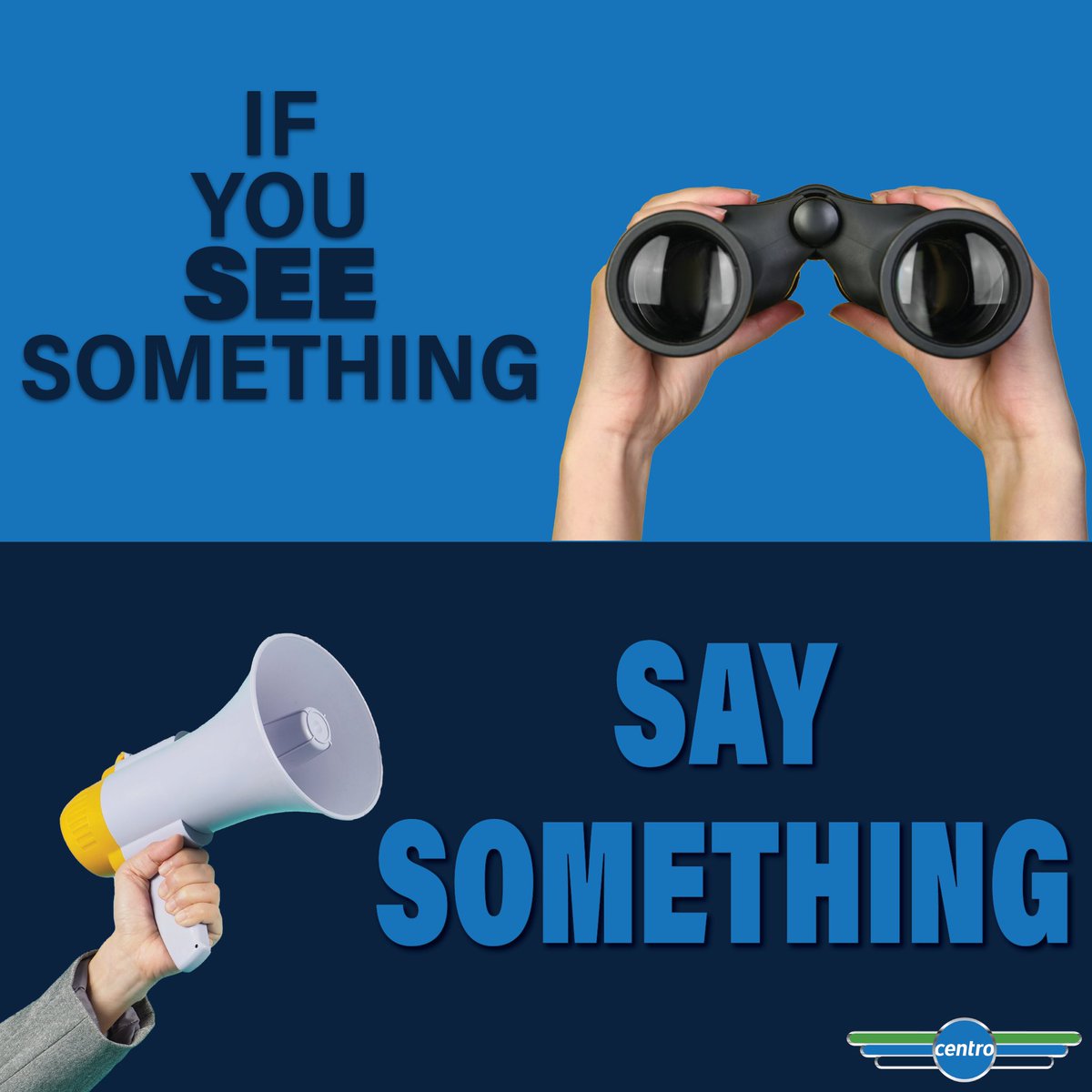 GoCentroBus's tweet photo. If you see something, say something! Report unattended items to the bus operator, uniformed security officer, or law enforcement authorities. Help keep our bus services safe! #seesomethingsaysomething #transitwatch #GoCentroBus #taketransit https://t.co/DhNOMaUDCQ