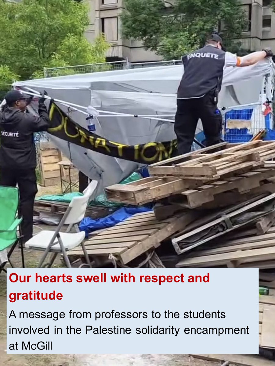 TedRutland's tweet photo. A public message from professors to the students involved in the Palestine solidarity encampment at McGill.

"As professors and teaching faculty, we are humbled by what the students have taught us. Our hearts swell with respect and gratitude toward them. Free Palestine." https://t.co/EEsfzywEqr