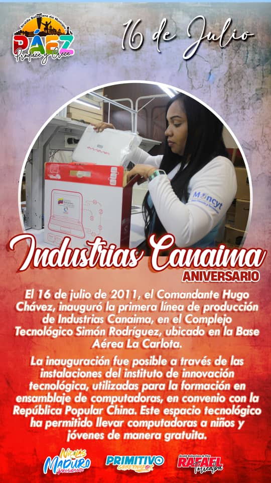 #16JUL En el 2011, el Comandante Hugo Chávez, inauguró la primera línea de producción de Industrias Canaima, en el Complejo Tecnológico Simón Rodríguez, ubicado en la Base Aérea La Carlota.