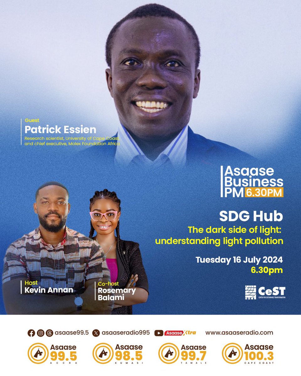We'll have Dr. Patrick Essien, expert scientist in Space Weather, Atmospheric Physics, &amp; Climate Change Science from <a href="/UCCGH_Official/">University of Cape Coast (UCC)</a> join us on the #SDGHub to discuss the dark side of light today.

Join the conversation on <a href="/asaaseradio995/">Asaase 99.5</a> at 6:30PM to learn how light affects you.