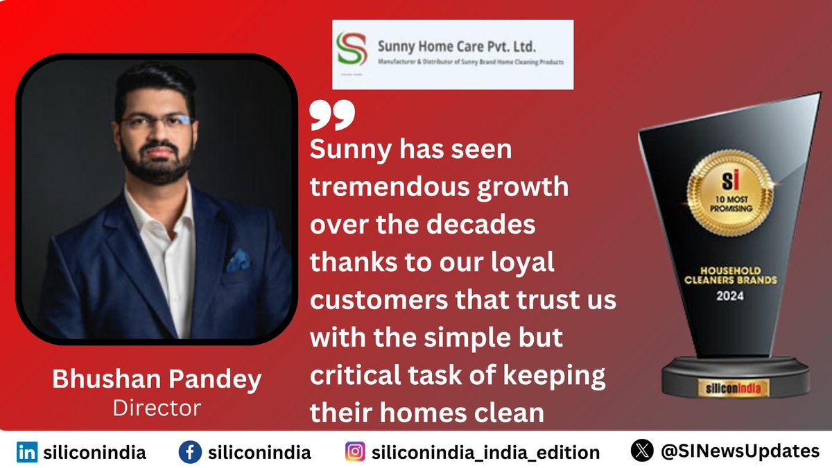 SINewsUpdates's tweet image. Sunny Home Care has been selected by #siliconIndia as one of the &apos;10 Most Promising Household Cleaners Brands - 2024&apos;.

Read more: qrcd.org/5zbN

Bhushan Pandey, Director

#HouseholdCleanersBrands #marketdynamics #productsindustry #homecleaner #homecarebrand