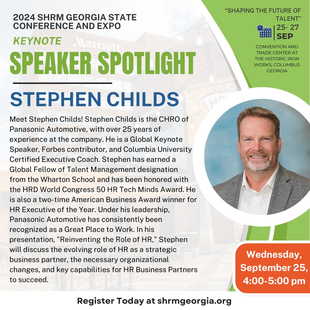We're excited to announce our first Keynote Speaker for the 2024 SHRM Georgia State Conference: Stephen Childs! With 25+ years at Panasonic Automotive, Stephen is a Global Keynote Speaker and Columbia University Certified Executive Coach. Register today at shrmgeorgia.org