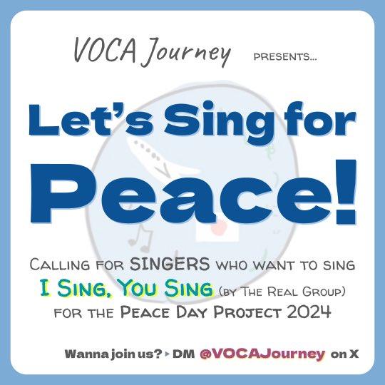 VOCAJourney's tweet photo. ＼一緒に歌いませんか🕊️🎤／ 
9月21日の国際平和デーに向けた「Peace Day Project」で、公募アカペラでThe Real Groupの「I Sing, You Sing」を歌うことになりました🙌

Top・3rd・4th・Bassを絶賛募集中です♪ご興味のある方はDMください✉️
＊形式はオンライン、音源提出は8月末
#acappella #PeaceDay https://t.co/Kt9lBmgH3n