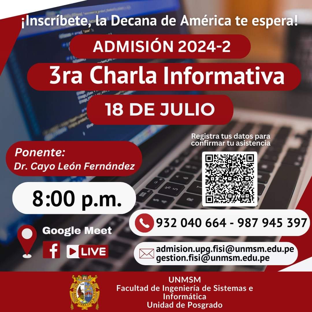 📷𝐂𝐇𝐀𝐑𝐋𝐀 𝐈𝐍𝐅𝐎𝐑𝐌𝐀𝐓𝐈𝐕𝐀 𝐕𝐈𝐑𝐓𝐔𝐀𝐋
𝐏𝐑𝐎𝐂𝐄𝐒𝐎 𝐃𝐄 𝐀𝐃𝐌𝐈𝐒𝐈𝐎́𝐍 𝟐𝟎𝟐𝟒- 𝐈𝐈
Resuelve todas tus dudas para postular a los programas de Doctorado y Maestrías de la FISI - UNMSM