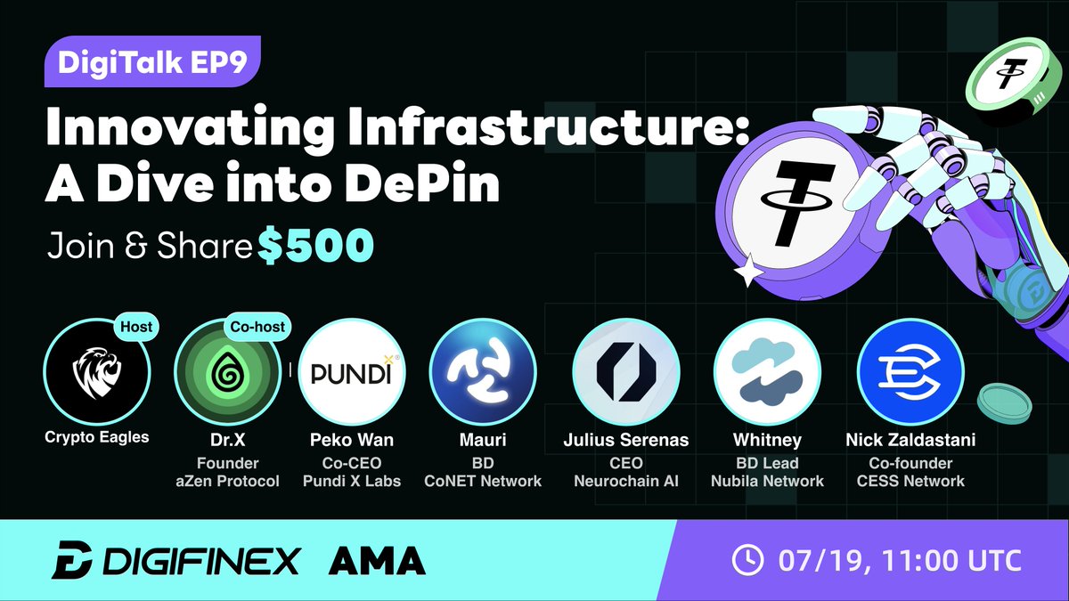 DigiFinex's tweet image. 🎙️Presenting the #DigiTalk EP9 - A Dive into #DePin on July 19th at 11 UTC, featuring industry experts @PundiXLabs @CoNET_Network @CESS_Storage @NeurochainAI @azen_protocol @nubilanetwork @GatherGlobal @CryptoProject6     

🔔Set a reminder: 
🎁RT &amp;amp; tag 3 &amp;amp;…
