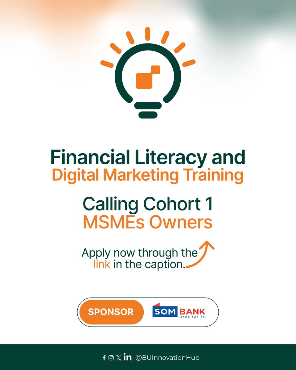Calling all MSMEs! Apply now for our Financial Literacy and Digital Marketing Training for Cohort 1, proudly sponsored by SomBank. Join BUHUB and enhance your business skills to drive growth with us. 
Apply here forms.gle/md3KXnTGk4vC9L…
#digitalmarketing #buinnovationhub #Sombank