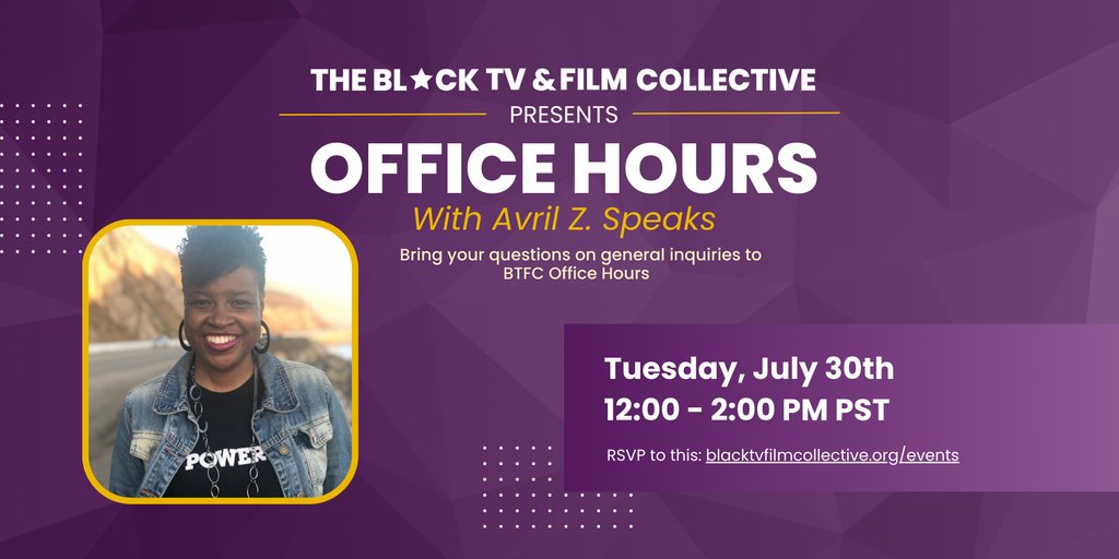 On 7/30, 12-2 PM PST, BTFC Office Hours w/Avril Speaks! Get expert advice on your project—scripts, budgets, rough cuts,+. 30-minute slots, RSVP required. Meet Avril, producer of "Jinn" and "Dotty &amp; Soul." Don’t miss out! #BTFC #Filmmaking #Screenwriting

blacktvfilmcollective.org/events/