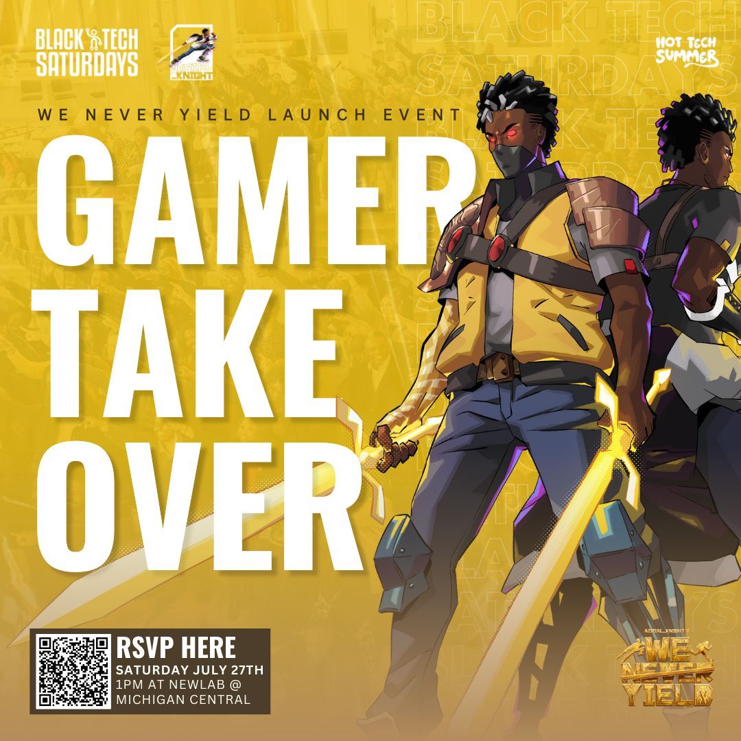 BlckTchSaturdys's tweet image. Join us Saturday, July 27th for the GAMER TAKEOVER @NewLab #Detroit
RSVP on Eventbrite buff.ly/45SZzOJ 
#HOTTECHSUMMER #togetherwecan #BlackTechSaturdays #Gamers