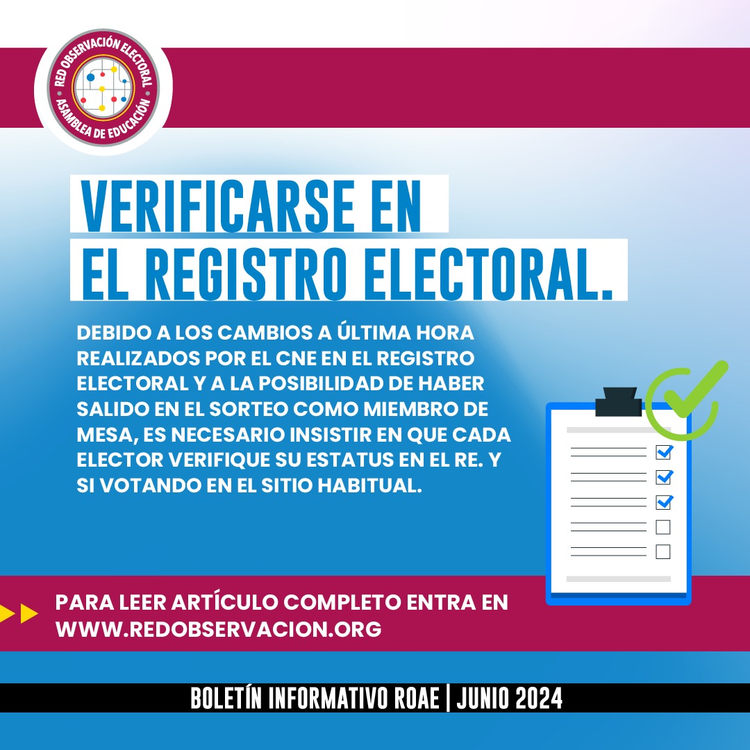 RedObservaAE's tweet photo. Verificarse en el Registro Electoral.
Debido a los cambios a última hora realizados por el CNE en el Registro Electoral y a la posibilidad de haber salido en el sorteo como miembro de mesa, es necesario insistir en que cada elector debe verificar su estatus en el RE. https://t.co/OXgmeU4MJe