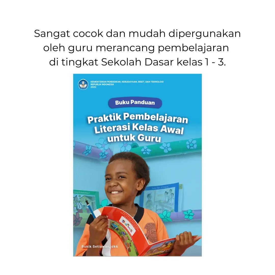 daniellsinaga_'s tweet photo. Masih bingung merancang pembelajaran literasi kelas awal? Pergunakan buku panduan ini. Jika mau RT dan ketik MAU. https://t.co/rcr80R12jm