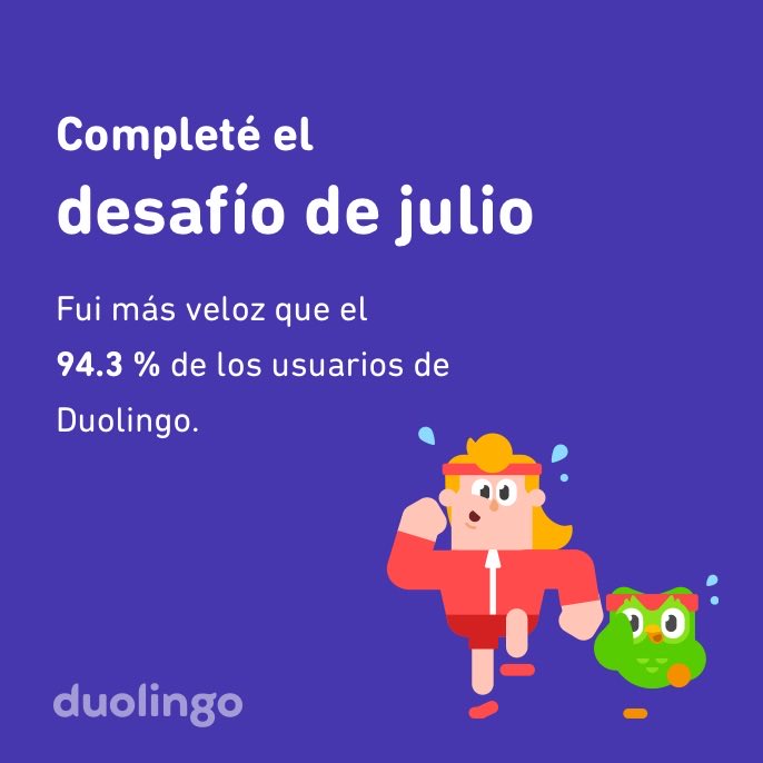chemyto11's tweet photo. ¡Completé el desafío de julio más rápido que el 94.3 % de los usuarios de Duolingo! I’m really happy to do! https://t.co/84PkGt7gcd