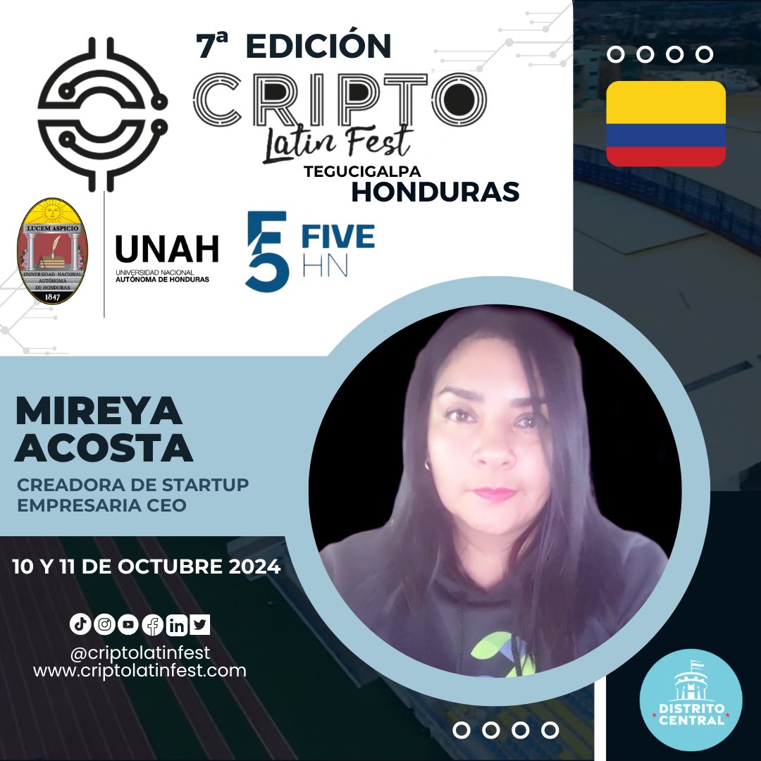 Criptolatinfest's tweet photo. ¡No te pierdas la oportunidad de escuchar a Mireya Acosta Creadora de Startup, empresaria CEO en la séptima edición del Cripto Latin Fest 2024 junto a @UNAHoficial Universidad Nacional Autónoma de Honduras @IIES_UNAH y @fivehn_ . 🎉 

Únete a nosotros para descubrir sus conocimientos y perspectivas sobre el mundo de la Web3 y la tecnología Blockchain. 🤳🏻

Te esperamos este 10 y 11 de Octubre, ¡Nos vemos en Honduras! 🇭🇳 

Adquiere tu entrada aquí: https://t.co/1GLd7f2Fwk 🎟️

#Criptolatinfest #SeptimaEdicion #Honduras #Tegucigalpa #Cripto #EducacionCripto
