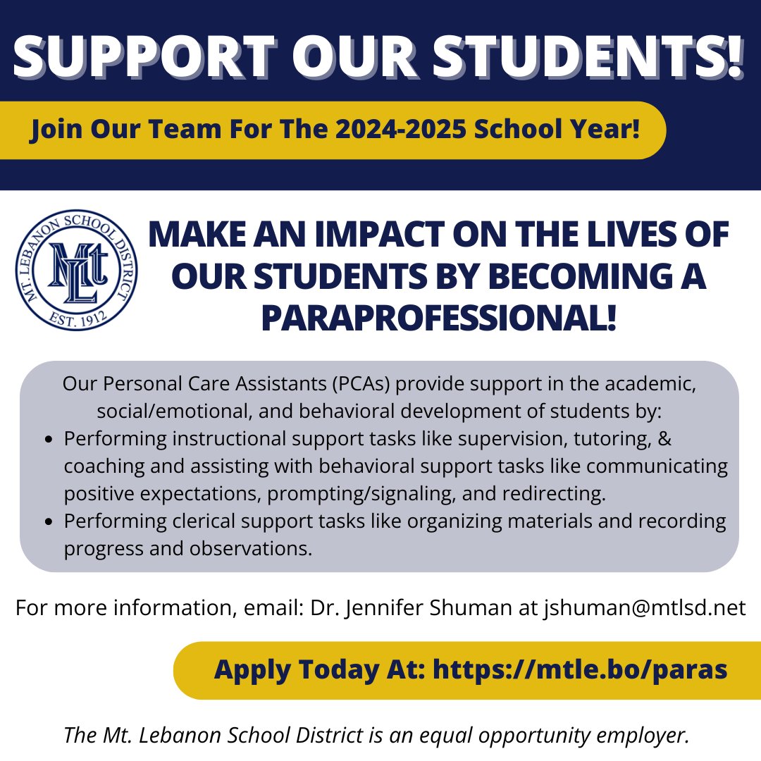 Join Our School Community! MTLSD seeks K-12 special education paraprofessionals for Personal Care Assistant positions. Work directly with students with special needs throughout the educational setting.  For more information and to apply, visit: mtle.bo/paras