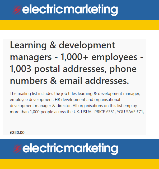Learning &amp; development managers in companies that employ more than 1,000 people across the UK.

electricmarketing.co.uk/product/learni…

1 of 8 marketing lists on offer at 20% discount for summer 2024.