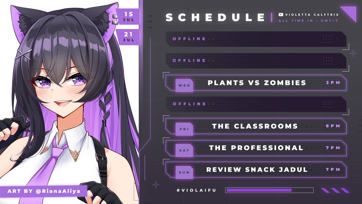 VioletaCalytrix's tweet photo. 【 Weekly Stream Schedule 】
✨15 July - 21 July 2024✨
✦ General : #ViolettaCalytrix
✦ Art Tag : #ViolettArts
✦ Live/Clip : #VioLaifu
✦ Sing : #VioSing
✦ Meme : #VioMemes
✦ Fanart (NSFW) : #VioYabai
✦ Oshi Marks : 💜🐈⬛ https://t.co/SzYCjIOHyb