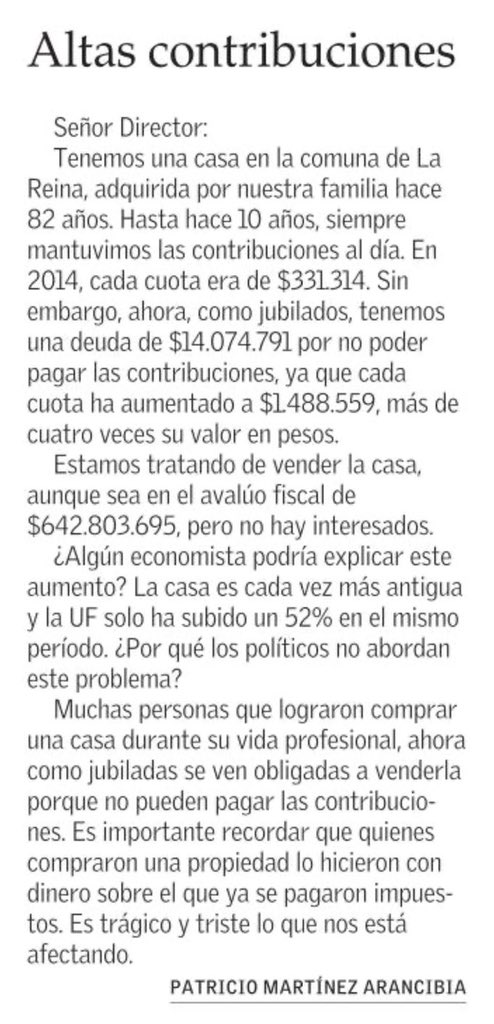 En Chile nos mal acostumbramos a discutir sólo sobre la progresividad de los impuestos y olvidamos la importancia de que sean justos y razonables. Esta carta es un claro ejemplo de la tremenda injusticia que significa para miles de familias el cobro de contribuciones.