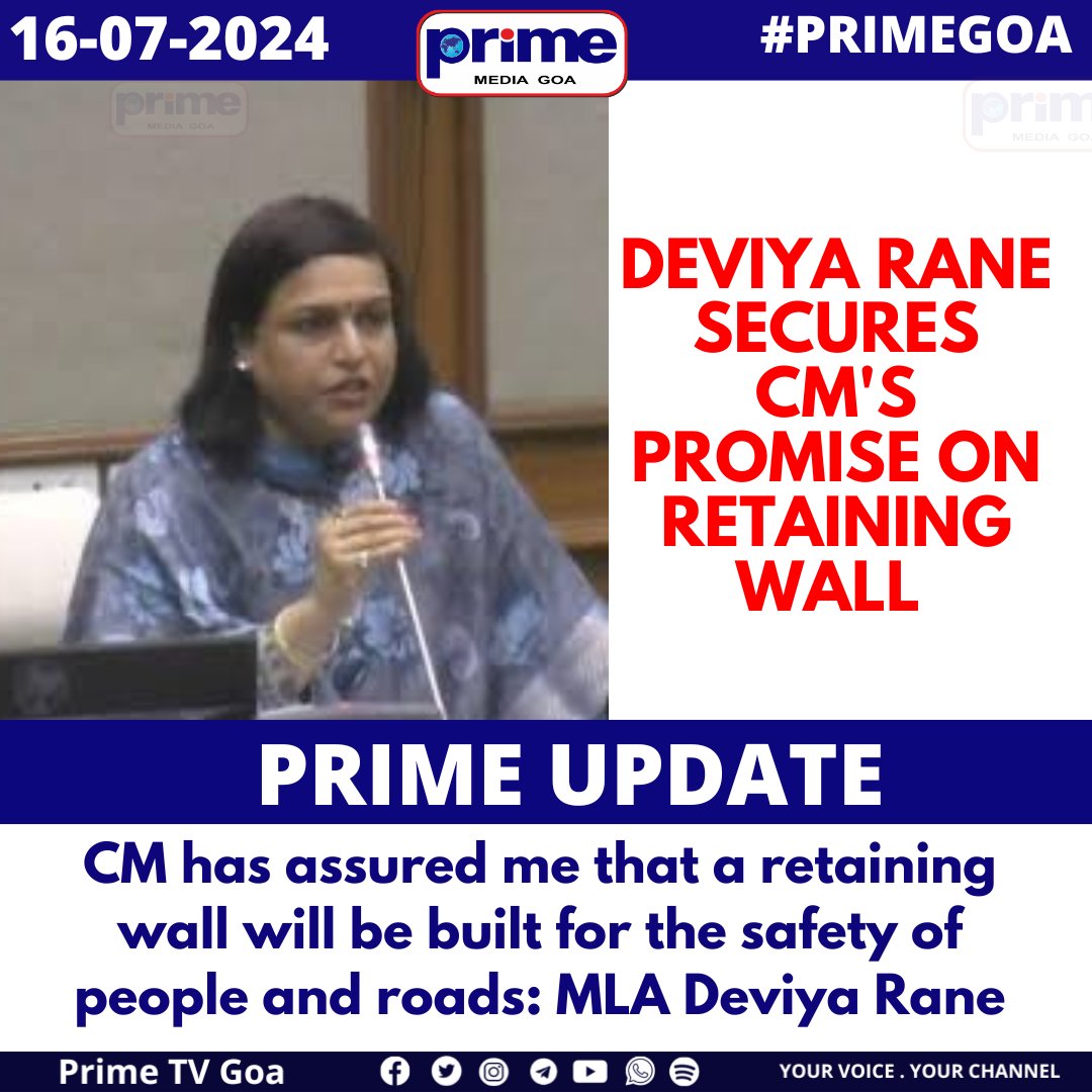 PrimeTVGoa's tweet image. DEVIYA RANE SECURES CM'S PROMISE ON RETAINING WALL 
#DeviyaRane #CMCommitment #RetainingWallSafety #InfrastructureSafety #RoadSafety #GoaDevelopment #GoaGov #GoaAssembly #MonsoonSession #GOA #PRIMEUPDATE