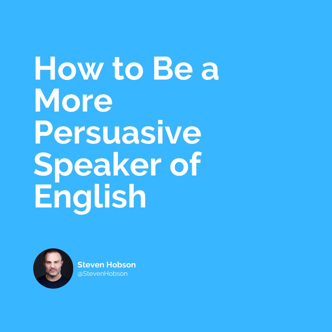 StevenAHobson's tweet photo. How to become a more persuasive English speaker if you're a non-native? The key is to feel confident with your English. Here's how 👇

Click here to learn more: https://t.co/vqePxfXpTf https://t.co/TmFbMoubnQ