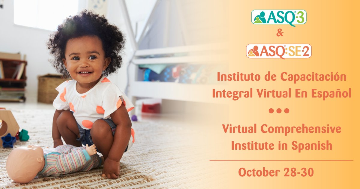 BrookesASQ's tweet photo. The ASQ Comprehensive Institute is now offered in Spanish! The Institute, held October 28-30, will cover both ASQ-3 and ASQ:SE-2. Register now: https://t.co/iMvk4PSeZh https://t.co/iyL18To8gI