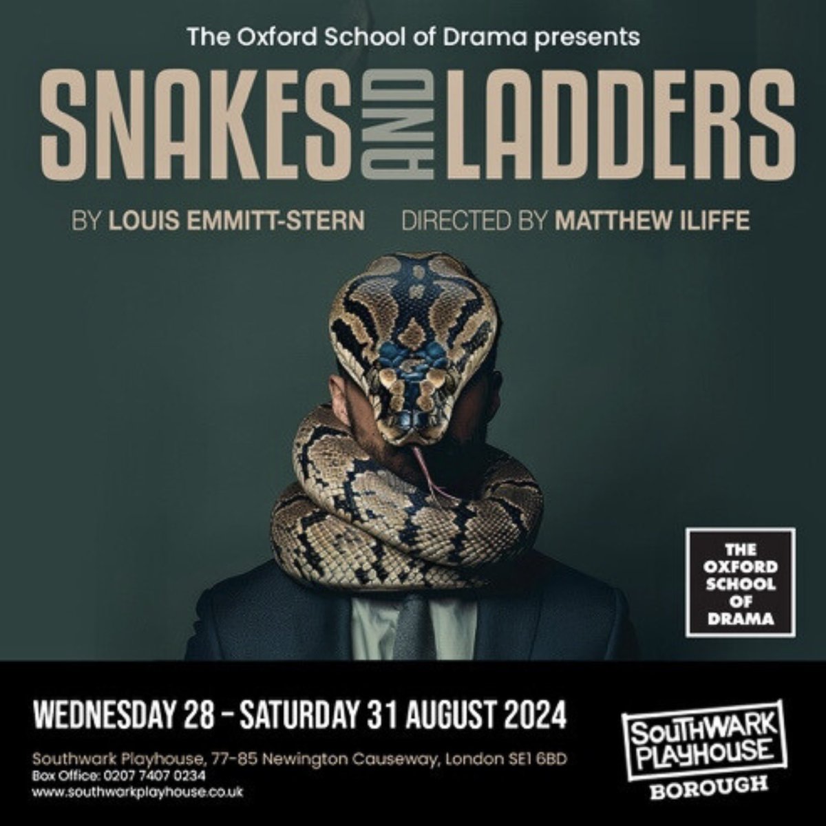 The Oxford School of Drama (@oxford_drama) on Twitter photo We are excited to announce our next show in London, starring our One Year Course graduating students 🐍🪜
Snakes and Ladders
By <a href="/louisemmitt/">Louis Emmitt-Stern</a>
Directed by <a href="/matthewdirects/">Matthew Iliffe</a>
🗓 28-31 Aug, 2024
📍 <a href="/swkplay/">Southwark Playhouse</a>
🎟️ southwarkplayhouse.co.uk/productions/sn… We are excited to announce our next show in London, starring our One Year Course graduating students 🐍🪜
Snakes and Ladders
By <a href="/louisemmitt/">Louis Emmitt-Stern</a>
Directed by <a href="/matthewdirects/">Matthew Iliffe</a>
🗓 28-31 Aug, 2024
📍 <a href="/swkplay/">Southwark Playhouse</a>
🎟️ southwarkplayhouse.co.uk/productions/sn…