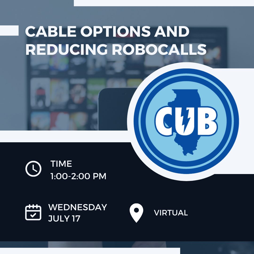 cubillinois's tweet photo. Want to learn more about your cable options and reducing spam robocalls? Join CUB and Warren-Newport Public Library (@WNPL) for a virtual webinar tomorrow afternoon! Register here: https://t.co/aTjPzCpbtz https://t.co/OpsERwlw14