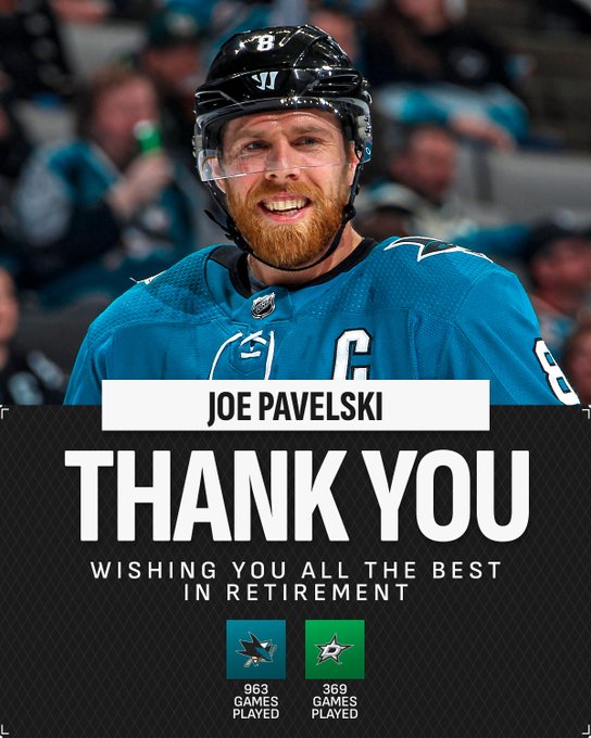 Top: Joe Pavelski in San Jose Sharks uniform.

Bottom: Large text on a black background reading, "Joe Pavelski. Thank you. Wishing you all the best in retirement".

Below that are the logos of each of the teams he played for and the corresponding games played:

"San Jose Sharks - 963 games played
Dallas Stars - 369 games played"