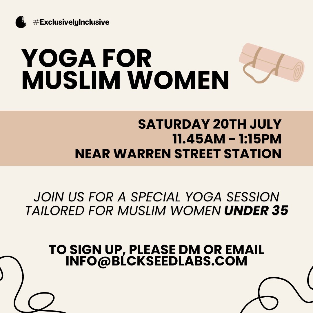blckseedlabs's tweet photo. Back by popular demand we have another FREE yoga session for Muslim women under 35 with the wonderful Muna from Sukoon! 

DM or email us to secure your place
Insha'Allah 🧚🏽‍♀️ https://t.co/FBoOYkfzxf