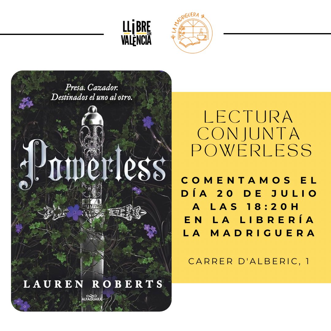 llibconvalencia's tweet photo. ¡El día 20 de julio te esperamos a las 18:20h para comentar Powerless en La madriguera! ✨

Tanto como si formas parte del club de lectura de Llibre Con como si no, eres bienvenido a charlar sobre el libro. 

¡Nos vemos! 📚

#llibreconvalencia #valencia #clubdelectura https://t.co/WmbtyBMzym