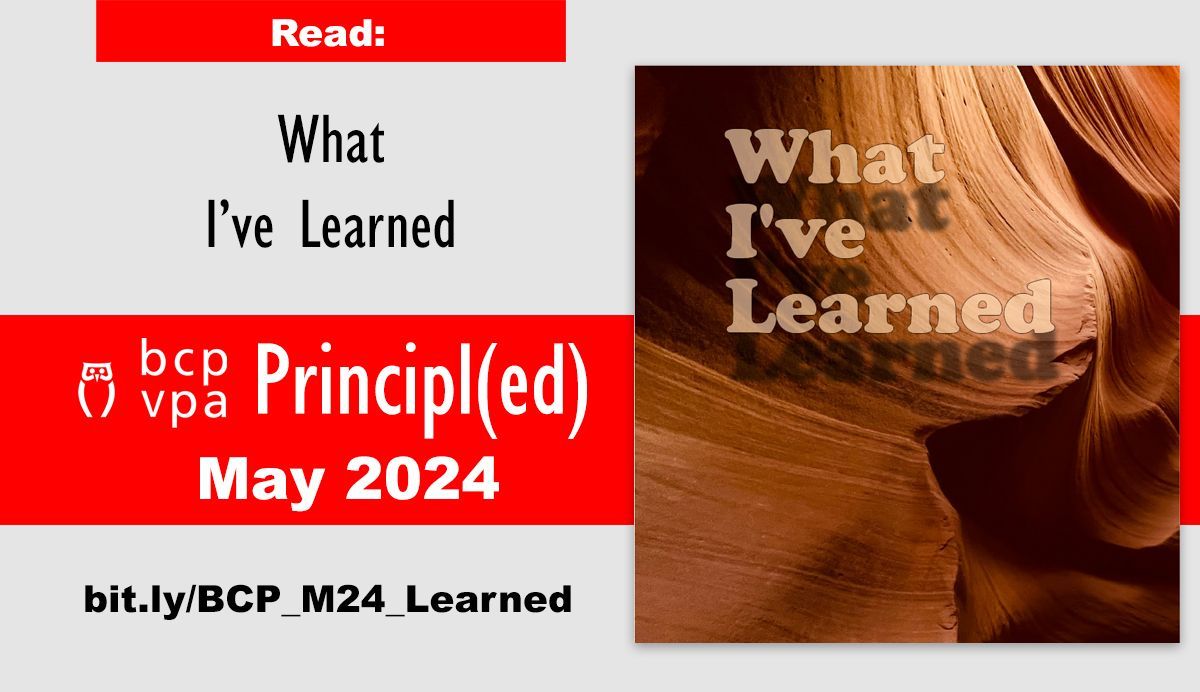 Carol Powell was the BCPVPA’s first accountant, and was on staff with the organization from 1989 until 2023. In this article, Carol reflects on strategic planning, adaptability, and other lessons related to what makes an organization successful. bit.ly/BCP_M24_Learned
