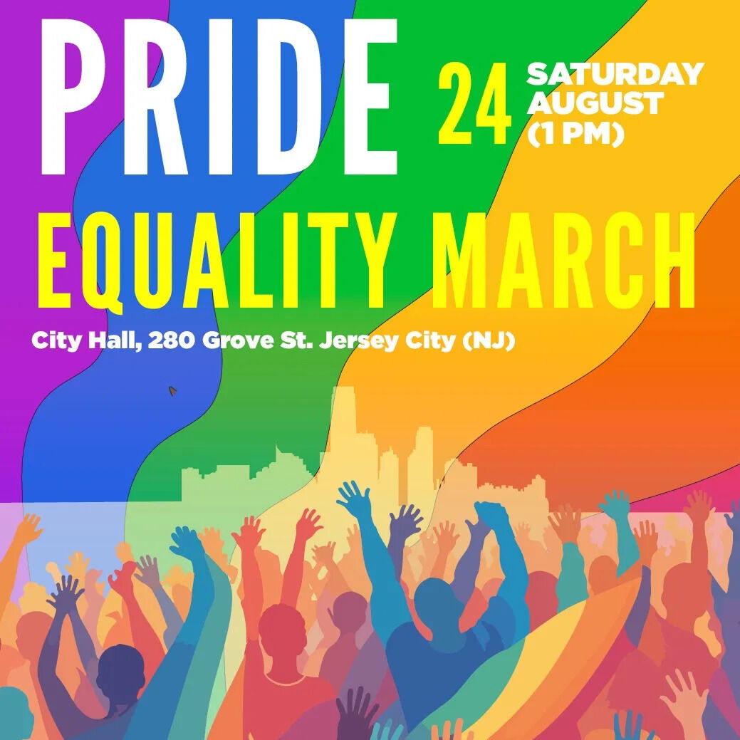 Join us for the Jersey City LGBTQ+ Pride Festival Pride Equality March! 🌈 On August 24th, we will gather at City Hall, 280 Grove Street, Jersey City, NJ, at noon for assembly, with the march starting promptly at 1 PM. We will march up Grove Street from City Hall to the Grove PAT