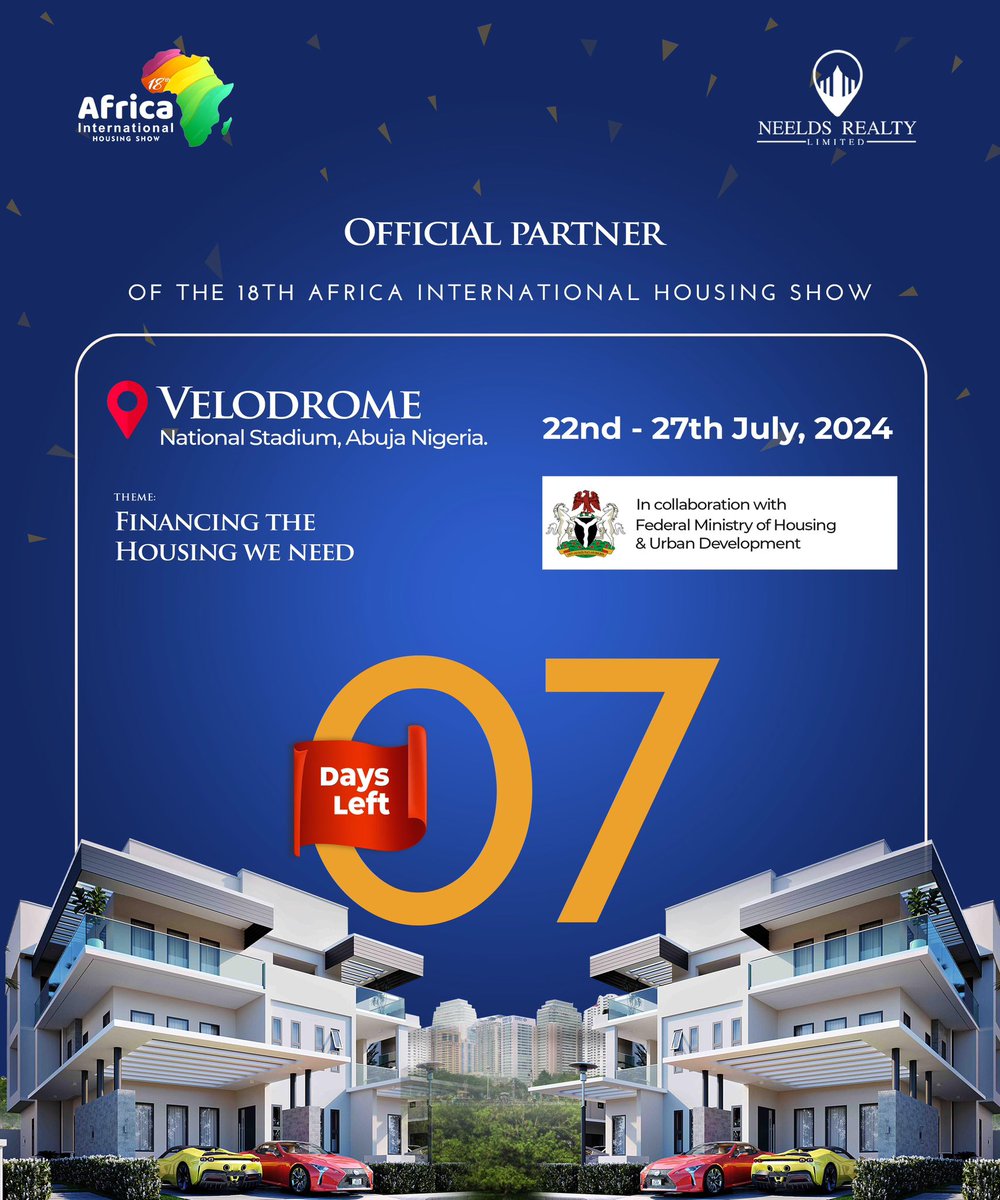 NeeldsRealty's tweet photo. We’re counting 7 days down and we are super excited to showcase our work in housing and real estate.

#neeldsrealty #africahousingshow #financingthefuture #abuja #nigeria #westafrica #africa https://t.co/au6667GHNF