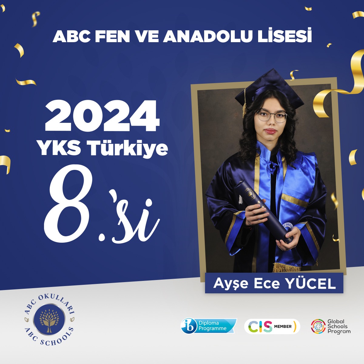 abcokullari's tweet photo. 2024 Yılı YKS SONUÇLARI bugün açıklandı. 

YKS’de TÜRKİYE 8.’si olan öğrencimiz, Ayşe Ece YÜCEL’i ve her yıl olduğu gibi bu yıl da üstün dereceleri ve kitlesel başarılarıyla Ankara’nın ve ülkemizin gurur kaynağı olan, bizleri gururlandıran tüm öğrencilerimizi yürekten kutluyoruz. 

Emeği geçen tüm öğretmen ve velilerimizi tebrik ediyoruz. 

Bugüne kadar olduğu gibi öğrencilerimizin bundan sonraki yaşamında da nice başarılarına tanıklık edeceğimizi ümit ediyor, tüm öğrencilerimize sağlık ve başarılar diliyoruz.