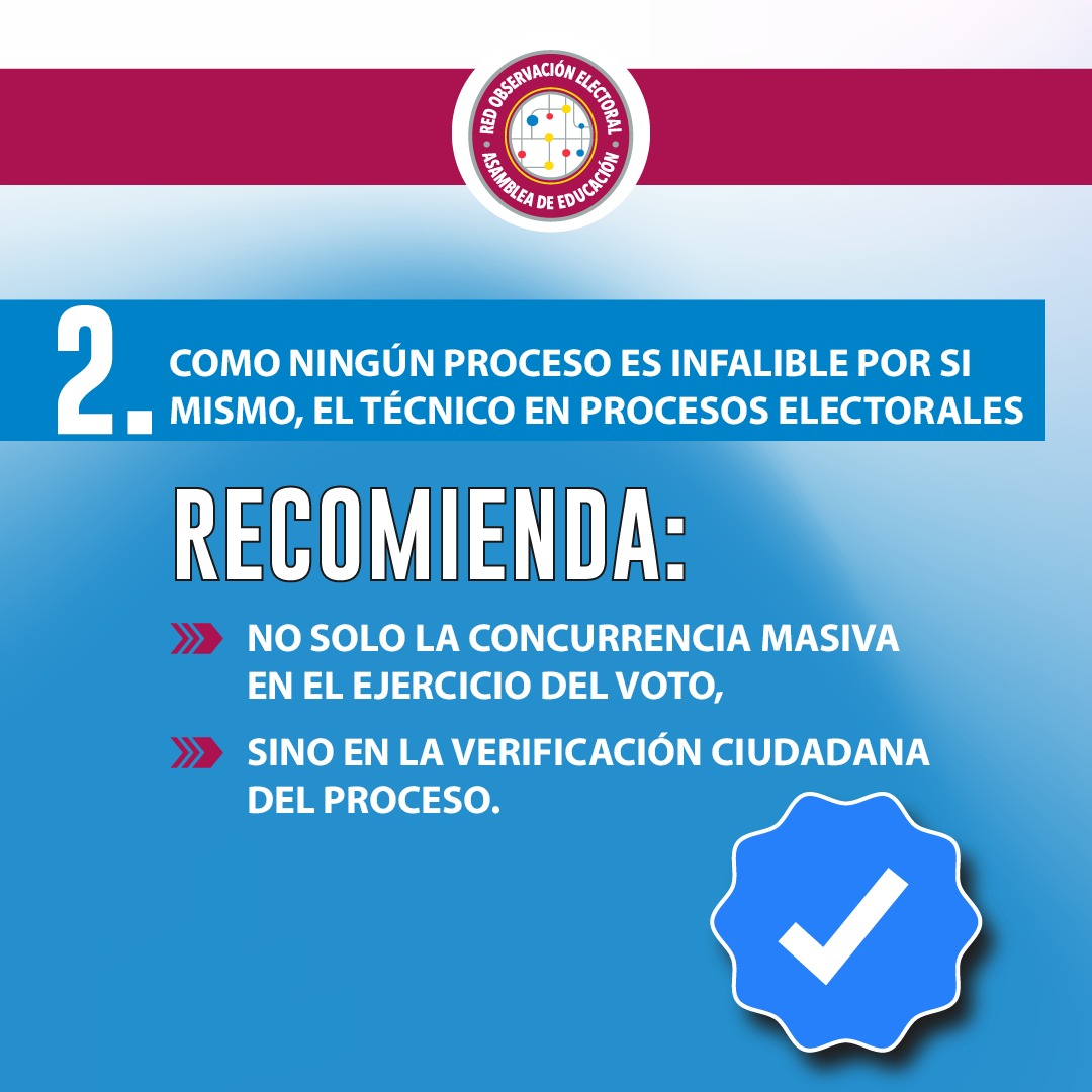 RedObservaAE's tweet photo. Como ning​ún proceso es infalible p​or si mismo, el técnico en procesos electorales recomienda no solo la concurrencia masiva en el ejercicio del voto, sino en la verificación ciudadana del proceso. https://t.co/CwrqyUqMOx
