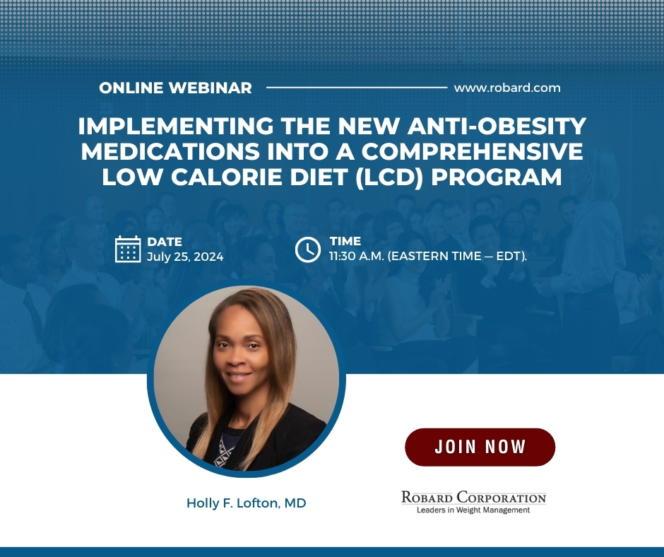 RobardCorp's tweet photo. Join us for a Complimentary Webinar: “Implementing the New Anti-Obesity Medications into a Comprehensive Low Calorie Diet (LCD) Program”.

Register here: https://t.co/gWHsm8K67p https://t.co/sZVoO15LX9