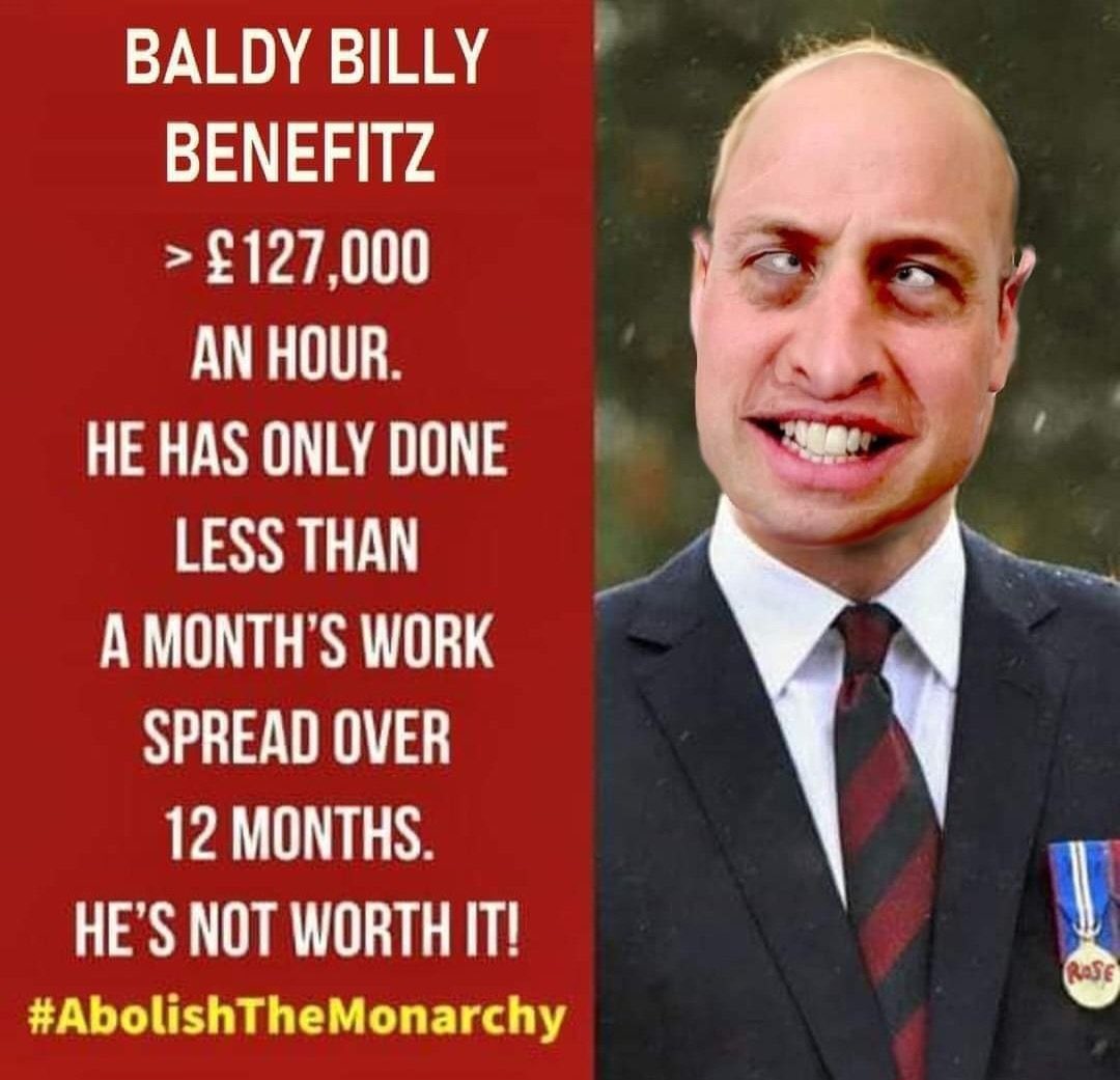 EveRose3377's tweet photo. @CameronDLWalker Who would want to advise the laziest of the royals about how to best abuse public money, plus receive £127,000/Hour without doing any work, apart from chasing men sporting events? #RoyalParasites  #AbolishTheMonarchy #RoyalScam https://t.co/Kf7hiS4adE