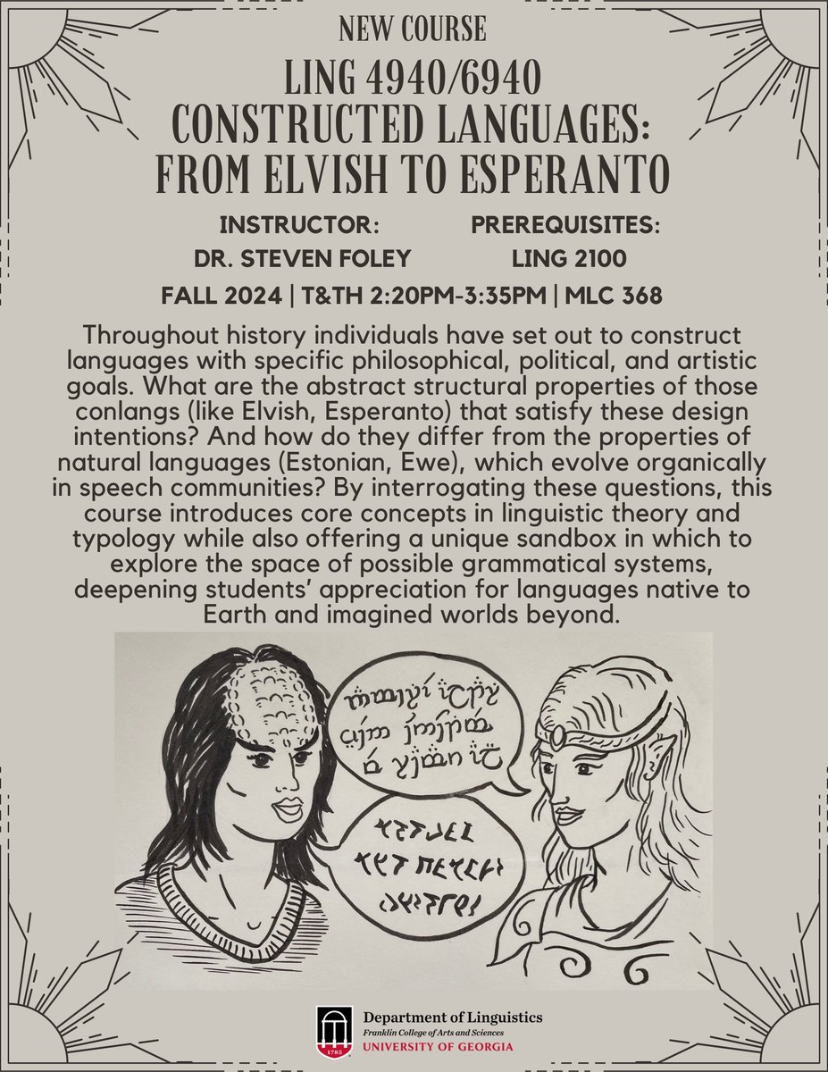 UGALinguistics's tweet photo. Looking for another class to take in the fall? Are you fascinated by otherworldly languages? Check out our new course, LING 4940! 

(Only Prerequisite: LING 2100👀) https://t.co/rMxrpSHcGd