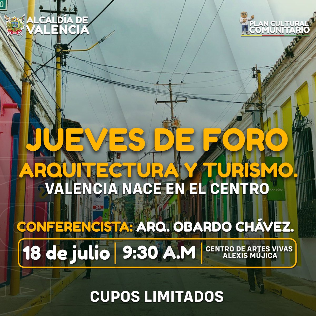 La @alc_valencia invita al Jueves de Foro "Arquitectura y Turismo. Valencia nace en el centro" a cargo del arq. Obardo Chávez, Presidente del Colegio de Arquitectos de Carabobo. 
🗓️ jueves 18 de julio 
📍Centro de Artes Vivas "Alexis Mujica", frente a la plaza Bolívar, 
⏰9:30 am