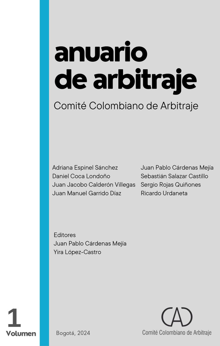 Anuario de arbitraje del Comité Colombiano de Arbitraje. 
El texto de este primer volumen de esta nueva publicación puede consultarse en:  comitecolombianodearbitraje.org/anuario-dearbi…