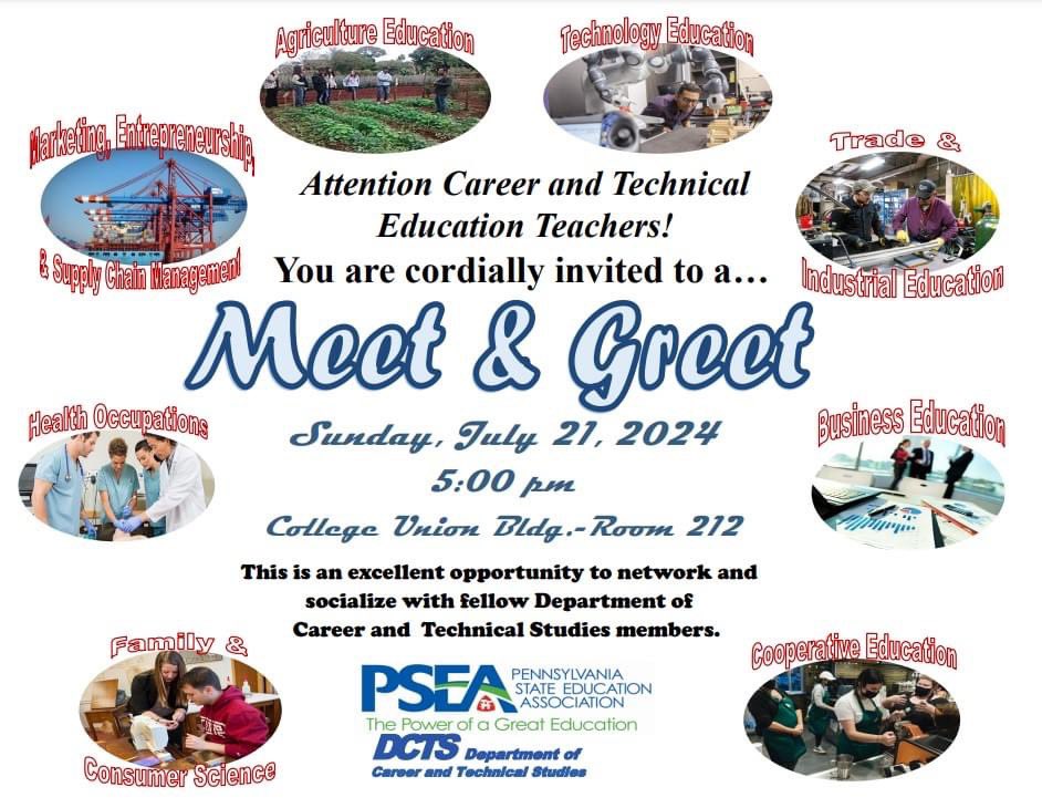Be sure to check out this opportunity with PSEA and the Department of Career &amp; Technical Studies! They are hosting a meet &amp; greet on Sunday, July 21st at 5PM for any members attending the PSEA Summer Leadership Conference!