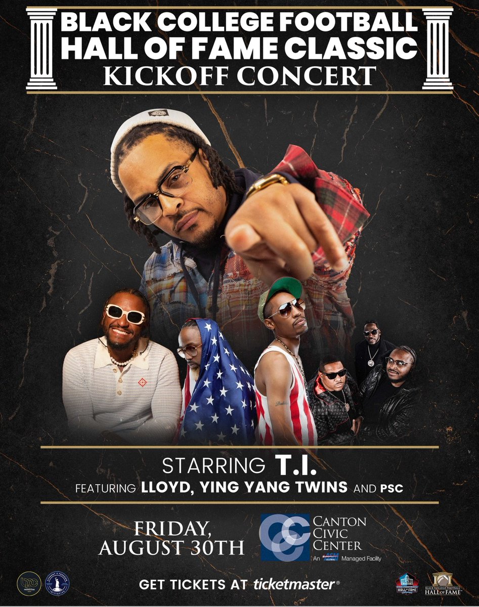 📢 Just announced! The Canton Civic Center will play host to the inaugural Black College Football Hall of Fame Classic Kickoff Concert featuring Platinum-selling artists T.I., Ying Yang Twins, Lloyd, and Atlanta-based Hip Hop group PSC. Access tickets at bit.ly/BCHOFCKickoffC….