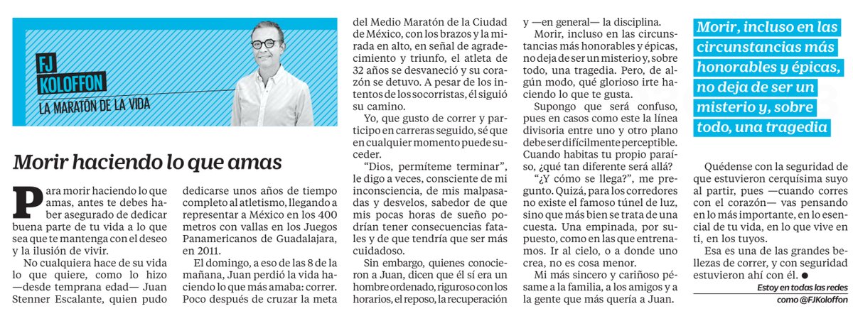 El domingo, #JuanStenner corrió los últimos 21 kms de su vida. Tras cruzar la meta del #MedioMaraton de la #CDMX, se desvaneció y su corazón dejó de latir. A pesar de los intentos de los socorristas, él siguió su camino. Les comparto mi columna de hoy para <a href="/El_Universal_Mx/">El Universal</a>.
