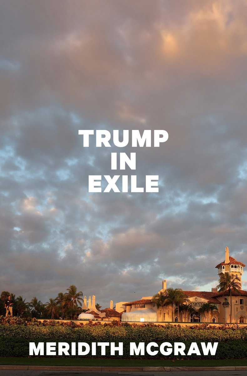 Meridith McGraw (@meridithmcgraw) on Twitter photo Professional news: I wrote a book. "Trump in Exile," tells the story of Trump's time out of office, from his political nadir after Jan 6 to his dominance over the GOP field. Early look in <a href="/playbookdc/">POLITICO Playbook</a>: politico.com/news/magazine/ā¦
Pre-order, if you'd like, here: amazon.com/Trump-Exile-Me⦠Professional news: I wrote a book. "Trump in Exile," tells the story of Trump's time out of office, from his political nadir after Jan 6 to his dominance over the GOP field. Early look in <a href="/playbookdc/">POLITICO Playbook</a>: politico.com/news/magazine/ā¦
Pre-order, if you'd like, here: amazon.com/Trump-Exile-Meā¦