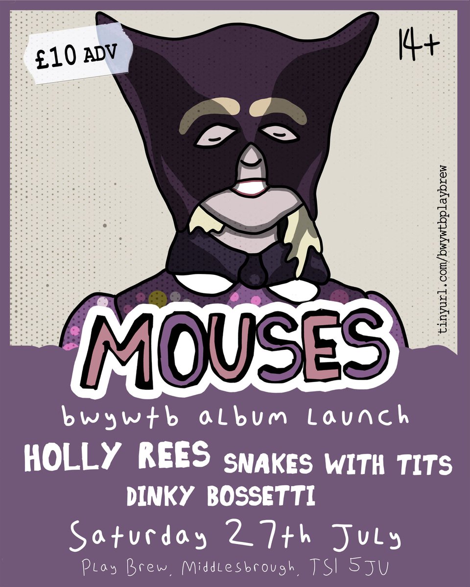 ᴍᴏᴜꜱᴇꜱ (@mousestheband) on Twitter photo ALBUM LAUNCH LINE-UP! 🥳
The amazing <a href="/hollysounds/">Holly Rees</a>, Dinky Bossetti and Snakes With Tits will be joining us for our launch on 27th July at <a href="/playbrewtaproom/">playbrewtaproom</a>!
Check them out, buy tickets, come down early, eat pizza and let’s all have a swell time 💜
TICKETS
tinyurl.com/bwywtbplaybrew ALBUM LAUNCH LINE-UP! 🥳
The amazing <a href="/hollysounds/">Holly Rees</a>, Dinky Bossetti and Snakes With Tits will be joining us for our launch on 27th July at <a href="/playbrewtaproom/">playbrewtaproom</a>!
Check them out, buy tickets, come down early, eat pizza and let’s all have a swell time 💜
TICKETS
tinyurl.com/bwywtbplaybrew