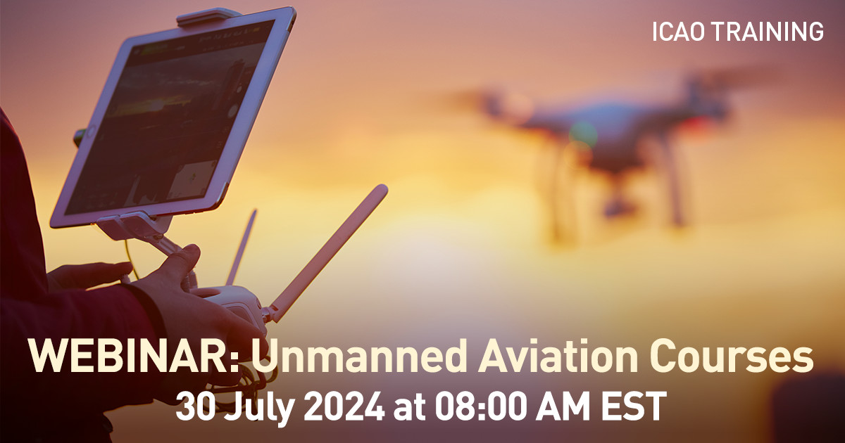 icao's tweet photo. 📢 Webinar Alert: A comprehensive look at ICAO's unmanned aviation training portfolio! Join us on Tuesday, 30 July, for an insightful one-hour webinar where we dive into ICAO's extensive range of unmanned aviation courses. 🌐✈️ 

Register now! https://t.co/exTEDKHYNj https://t.co/6oFWqQClIh