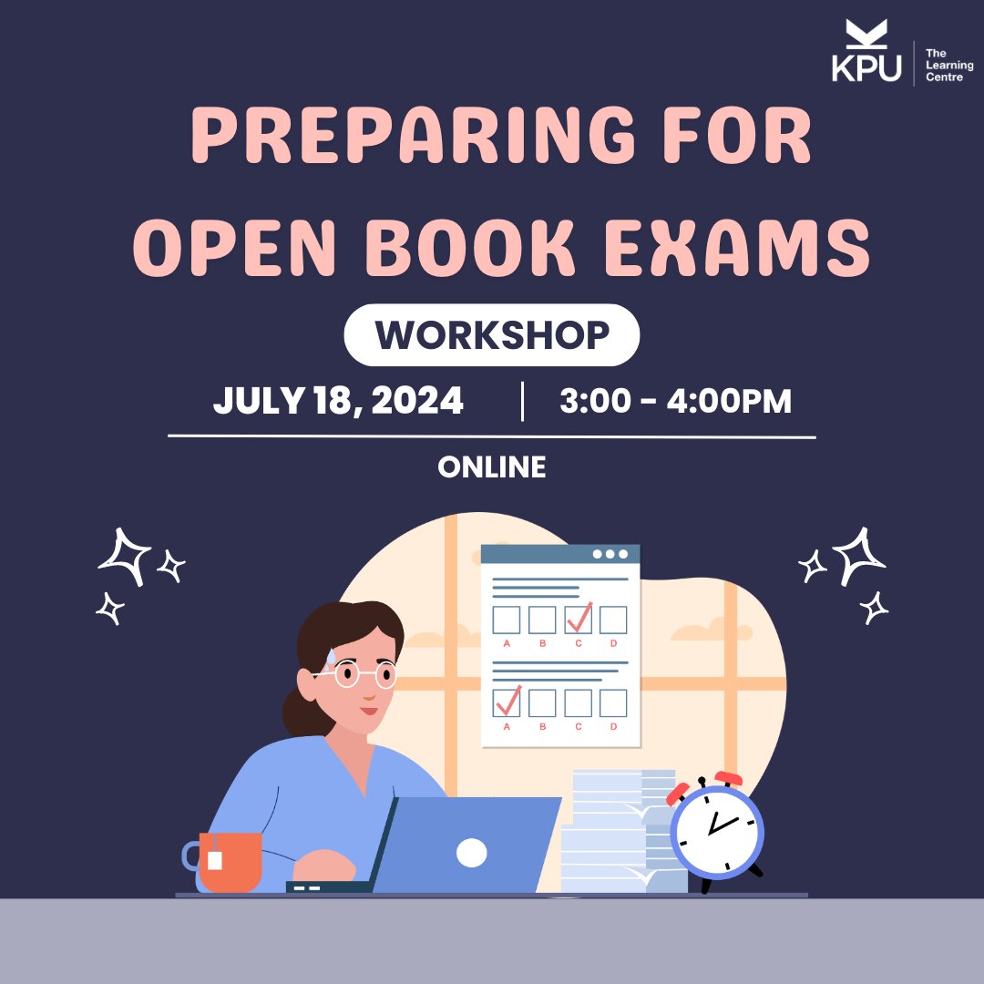Exams are coming right up! Are you concerned about your open book and online exams? This workshop will give you strategies to prepare for the Open Book and Online Exams and writing well in the exams. You won't want to miss this! 

Register now: kpu.ca/learningcentre…