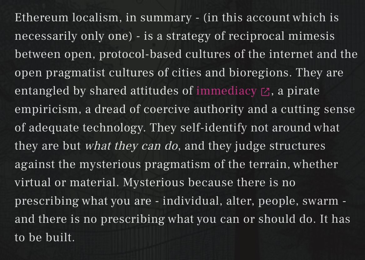 EthForestDAO's tweet photo. On the occasion of @willszal's upcoming talk, I found myself revisiting his piece on 𝑯𝙮𝒑𝙚𝒓𝙗𝒆𝙞𝒏𝙜𝒔 ( https://t.co/NTzdko3Bwi ), living correlates to Timothy Morton's hyperobjects. It's a hugely important companion/ elaboration of the Local DAO Summer & Ethereum Localism question (and here's why I think so)

Morton's hyperobjects are entities that are too big in time or space for humans to directly cognate - climate change is the famous example - and the discourse around them has often been one of dread and paralysis (climate change being the ultimate "hyperobject"). How do we get out of ourselves in order to see these giants?

Technologists have long known that perspective bias can trap builders into essentializing an engineering problem that could be solved with a different scale, language, frame - call it ontological pragmatism, a willingness to shift your foundational assumptions about a system in order to discover new ways for things to assemble & work together. 

Thinking about rivers, Will asks: "What kind of language might we use to express the relationship between the human scale and a being so colossal and mysterious as to be almost beyond our comprehension?" and in doing so asserts the need to creatively iterate on how we frame reality, in a way that honor (as we called it in "What is Ethereum Localism) "the mysterious pragmatism of the terrain." 

We 𝐧𝐞𝐨𝐭𝐞𝐜𝐡𝐧𝐢𝐜𝐬 ( https://t.co/Tri4CdKVrC ) know that the material universe is an open ended superobject- its ground character is fundamentally plural. Building for that shifting ground is an infinite game; it requires an agile, pirate empiricism and a perpetual curiosity and unsettling ( @_newcubes_ "undualing") of the categories of subjects and objects. Not to achieve truth, but to achieve enough truth to 𝒃𝙪𝒊𝙡𝒅. 

For me, the phrase "Local DAO" captures this open materialism perfectly: 

𝑳𝙤𝒄𝙖𝒍: the commitment to integrate with & attempt to see the material conditions at hand, before your eyes, without delusion. 

𝑫𝘼𝑶: the recognition that that seeing is an open ended and creative project - a social project - requiring games of extended cognition and intersubjective perception - and the assertion of the creative autonomy to organize those intersubjective games without appeal to any one regime's closed vision of what beings and objects are and can be. 

To correlate with the dynamic hyperobjects & hyperbeings that animate our world, that make up the crises and ethical stakes of our era, we are going to need to have an ontological shift about how we think of our selves. It is one that entities like @regenfoundation and @_terra0,  @block_science  @informalinc @opencivics are far along in...
💥A machinic point ( @vengist) between the practical and the imaginal. 💥 

If you need more examples, just check the schedule.

𝗟𝗼𝗰𝗮𝗹 𝗗𝗔𝗢 𝗦𝘂𝗺𝗺𝗲𝗿 is an experiment in 𝗽𝗿𝗮𝗴𝗺𝗮𝘁𝗶𝘀𝘁 𝗼𝗻𝘁𝗼𝗹𝗼𝗴𝘆. 

𝑨𝒓𝒆 𝒚𝒐𝒖 𝒓𝒆𝒂𝒅𝒚, 𝒂𝒏𝒐𝒏?

Check out @willszal 's event tomorrow, and subscribe to the LDS Calendar here: https://t.co/ljyCTZcD50

And check out the living schedule here: https://t.co/IIxgdWfCTl

(Guest post from @exeuntdoteth 🌱)