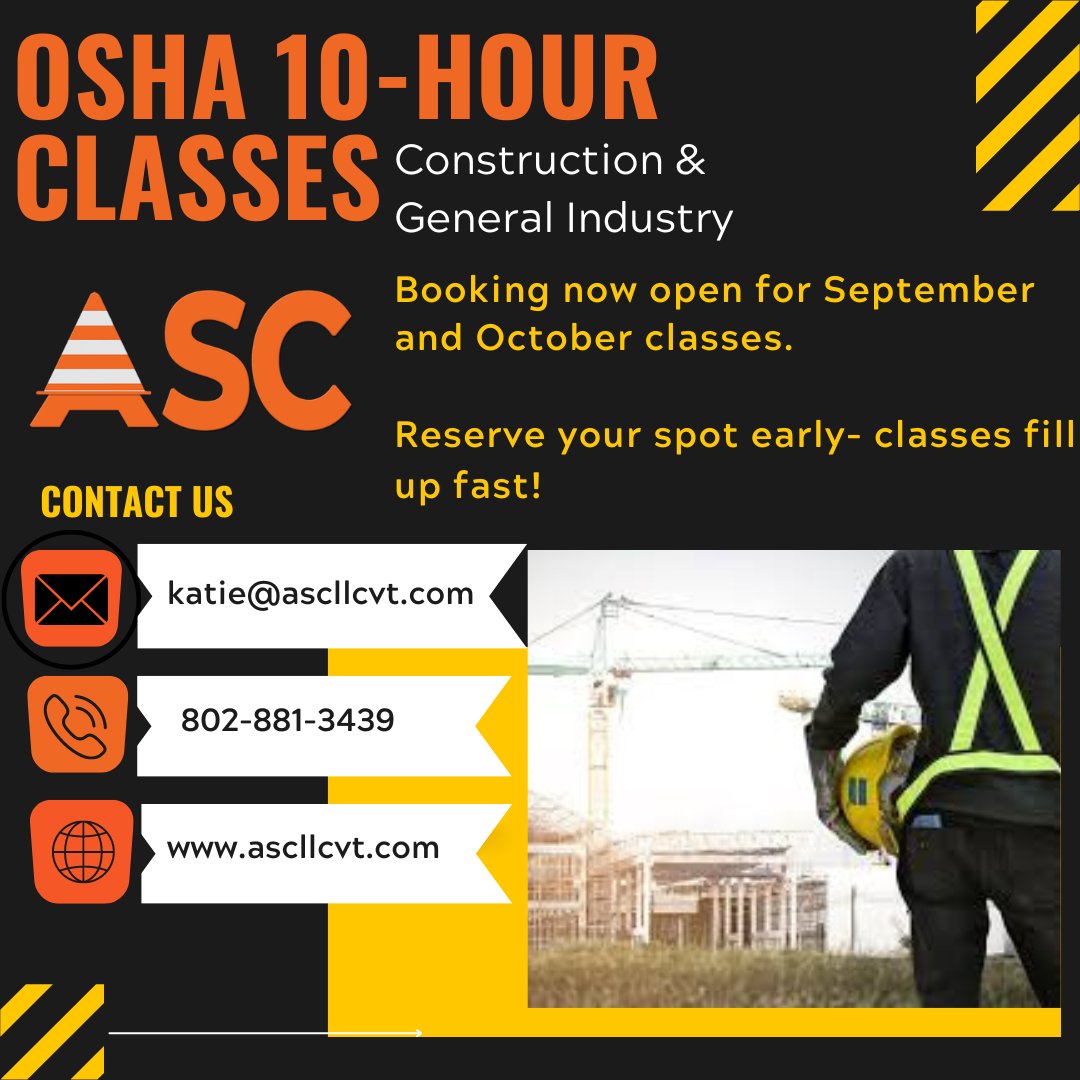 ascllc's tweet photo. Now booking OSHA 10-hour classes in September &amp; October. Reserve your spot today- dates fill up fast! Contact me at katie@ascllcvt.com or call 802.881.3439. https://t.co/5BETnop9ng