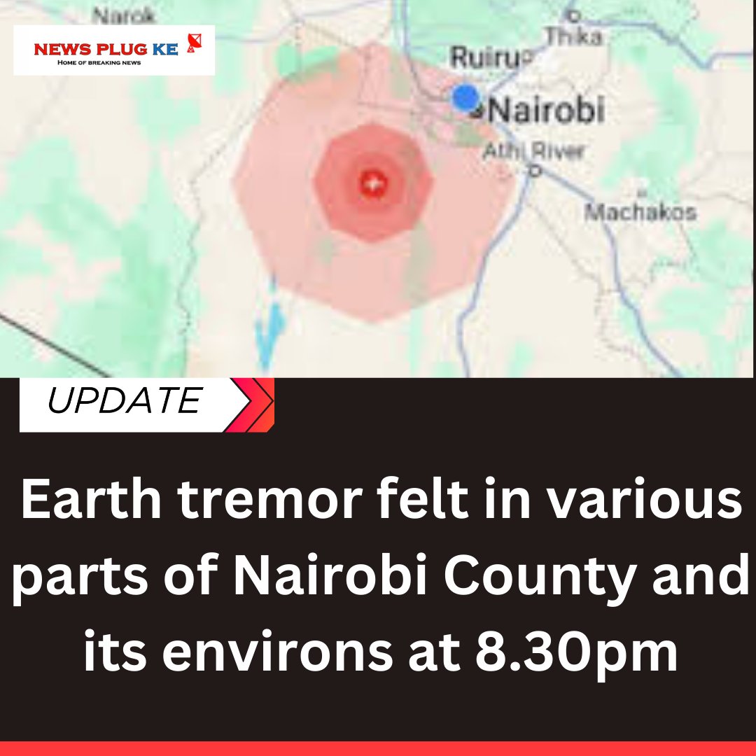 NewspantherTv's tweet photo. Earth tremor felt in various parts of Nairobi County and its environs at 8.30pm #Maandamano #Confirm #earthquake #Kasmuel #RutoMustGo #8CS https://t.co/8X3kfmbPVN