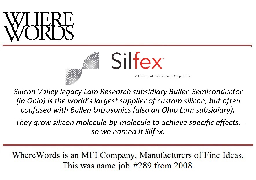 WhereWords's tweet photo. #yeswenamedit #Silfex @LamResearch #naming #branding #trademarks #corporateidentities #productnames #verbalbranding #stevethenamer #NAMEMAN #wherewords #solar #cleantech #biotech #AI #ML #B2B #B2G #digitalhealth #rebranding #renaming #venturecapital #startups #spinoffs #mergers https://t.co/nlCjM9OMAB
