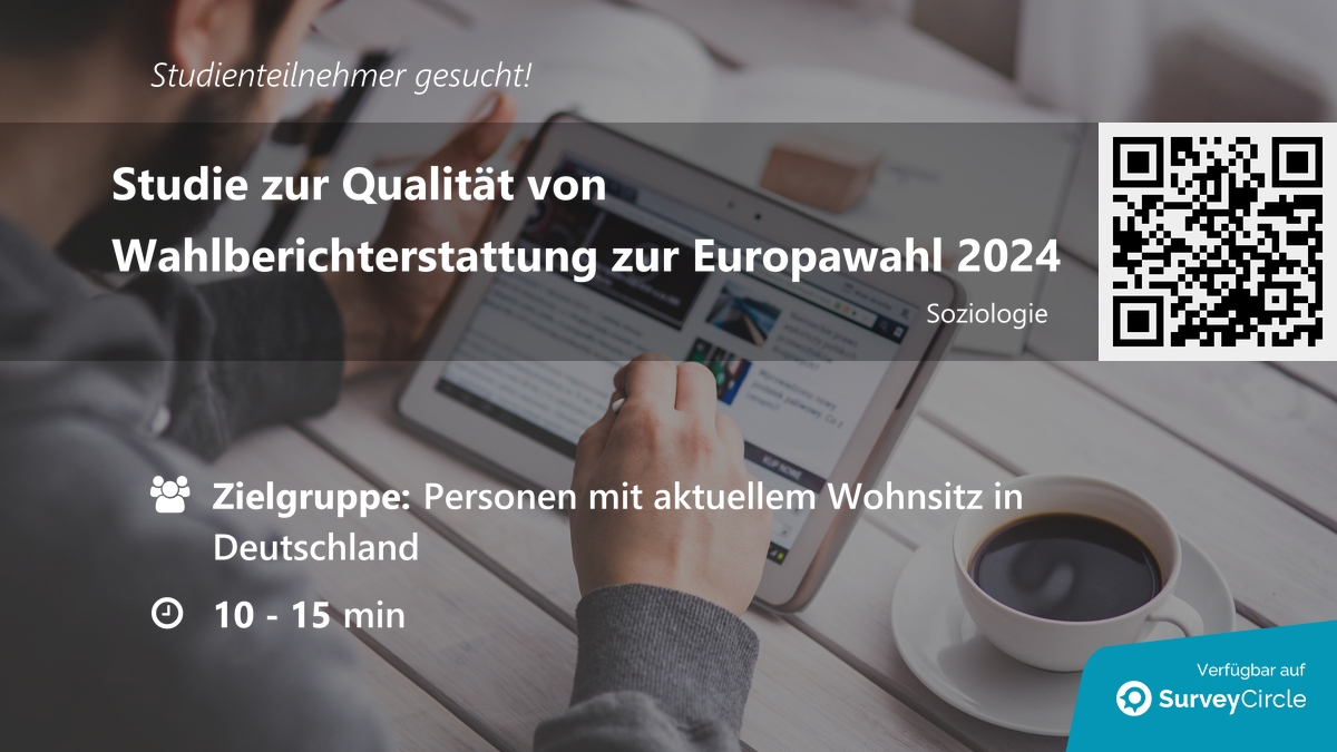 Teilnehmer für Online-Studie gesucht!

Thema: "Studie zur Qualität von Wahlberichterstattung zur Europawahl 2024" surveycircle.com/XHN2JS/ via <a href="/SurveyCircle/">SurveyCircle.com | Get Survey Participants</a> #UniCologne

#journalismus #europawahl #berichterstattung